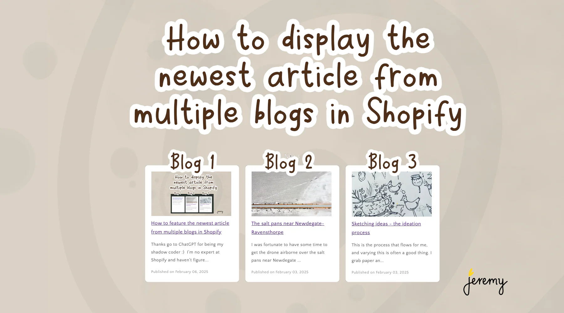 How to feature the newest article from multiple blogs in Shopify